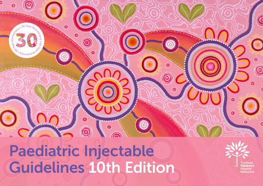 Paediatric Injectable Guidelines 10th Edition